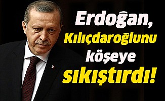 Erdoğan, Kılıçdaroğlu’nu köşeye sıkıştırdı!