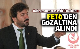 Eski BBP yöneticisi Kızıldağ, FETÖ’den gözaltına alındı