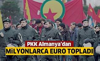 PKK Almanya’dan13 milyon Euro topladı