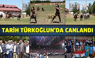 Tarih Türkoğlu’nda canlandı