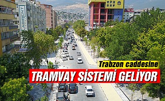Trabzon caddesine tramvay sistemi geliyor