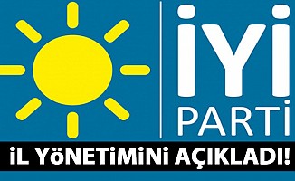İYİ Parti il yönetimi açıklandı!