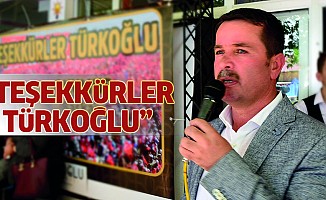 “Teşekkürler Türkoğlu”