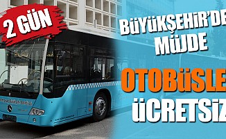 Büyükşehir’in Otobüsleri Ücretsiz