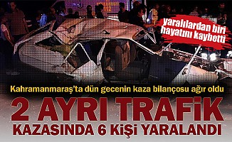 Kahramanmaraş'ta trafik kazası: 1 ölü, 3 yaralı