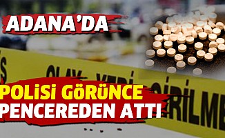 Adana’da Polisi Görünce Uyuşturucuyu Pencereden Attı