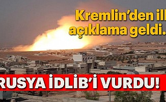 Rusya İdlib'i vurdu!