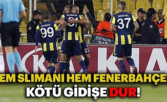 Slimani şov yaptı, Fenerbahçe kazandı