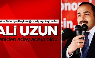 2014’te kıl payı kaybeden Ali Uzun yeniden aday!