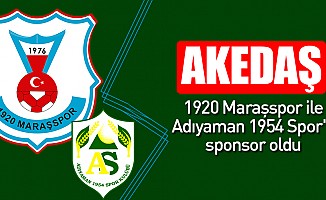 AKEDAŞ, 1920 Maraşspor ve Adıyaman 1954 Spor'a sponsor oldu!
