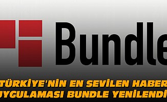Türkiye'nin en sevilen haber uygulaması bundle yenilendi!
