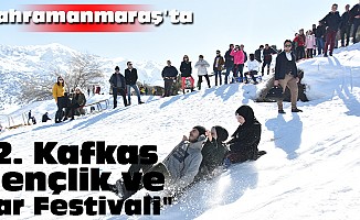 Kahramanmaraş'ta 2. Kafkas Gençlik ve Kar Festivali