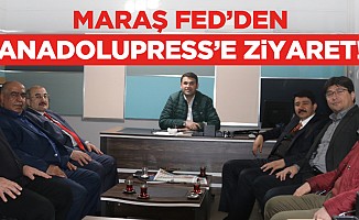 MARAŞ FED’den Anadolupress’e ziyaret!
