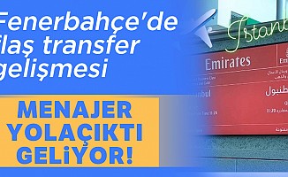  Fenerbahçe'de flaş transfer gelişmesi! 