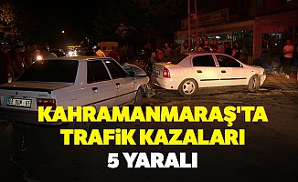 Kahramanmaraş'ta Trafik Kazaları: 5 Yaralı
