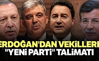 Erdoğan'dan Vekillere "Yeni Parti" Talimatı