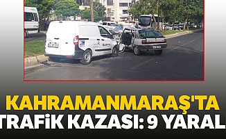 Kahramanmaraş'ta Trafik Kazası: 9 Yaralı