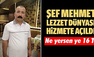 Şef Mehmet Lezzet Dünyası hizmete açıldı