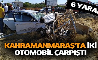 Kahramanmaraş'ta İki Otomobil Çarpıştı: 6 Yaralı