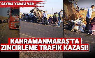 Kahramanmaraş’ta trafik kazası Çok Sayıda Yaralı Var