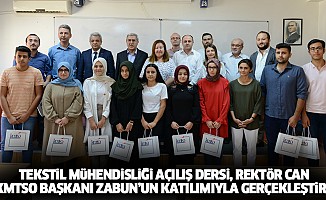 Tekstil Mühendisliği Açılış Dersi, Rektör Can Ve Kmtso Başkanı Zabun’un Katılımıyla Gerçekleştirildi