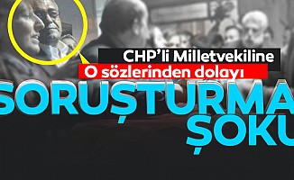 Ankara Cumhuriyet Başsavcılığı'ndan CHP'li isme soruşturma