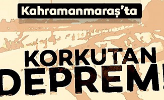 Kahramanmaraş’ta 3.4’lük deprem!