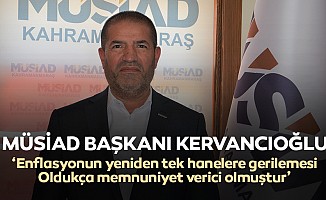 MÜSİAD Başkanı Kervancıoğlu: Enflasyonun Yeniden Tek Hanelere Gerilemesi Oldukça Memnuniyet Verici Olmuştur