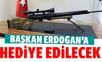 Başkan Erdoğan’a hediye edilecek