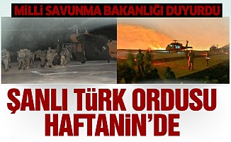 Şanlı Türk Ordusu Haftanin’de