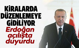 Erdoğan duyurdu, Kira düzenlemesine gidiliyor