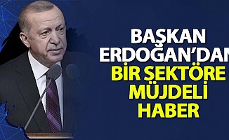 Başkan Erdoğan'dan turizm sektörüne müjdeli haber