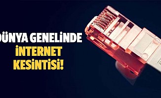 Dünya genelinde internet kesintisi!