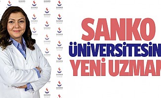 SANKO Üniversitesine yeni uzman