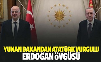 Yunan bakandan Atatürk vurgulu Erdoğan övgüsü