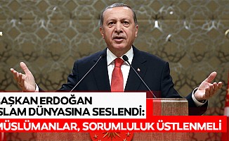 Başkan Erdoğan İslam Dünyasına Seslendi: Müslümanlar, Sorumluluk Üstlenmeli