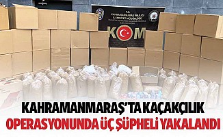 Kahramanmaraş'ta Kaçakçılık Operasyonunda 3 Şüpheli Yakalandı