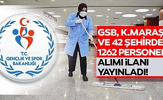 GSB, Kahramanmaraş ve 42 şehirde 1262 personel alımı ilanı yayınladı!