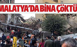 Malatya'da bina çöktü!