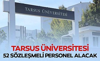 Tarsus Üniversitesi 52 Sözleşmeli Personel Alacak