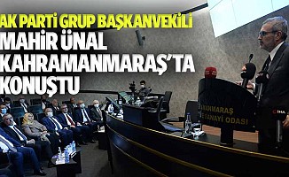 Ak Parti Grup Başkanvekili Mahir Ünal Kahramanmaraş'ta Konuştu