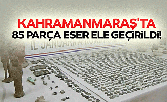 Kahramanmaraş'ta 85 parça eser ele geçirildi
