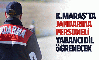 Kahramanmaraş'ta jandarma personeli yabancı dil öğrenecek