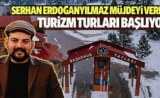 Serhan Erdoğanyılmaz müjdeyi verdi! Turizm turları başlıyor