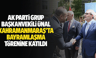 Ak Parti Grup Başkanvekili Ünal, Kahramanmaraş'ta bayramlaşma törenine katıldı
