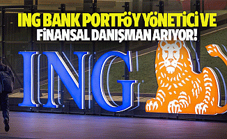 ING bank portföy yönetici ve finansal danışman arıyor!