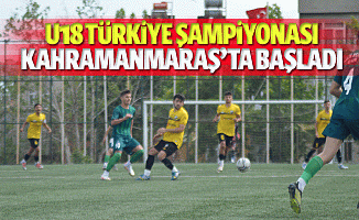 U18 Türkiye Şampiyonası Kahramanmaraş’ta Başladı