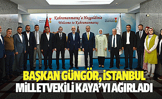 Başkan Güngör, İstanbul Milletvekili Kaya’yı Ağırladı