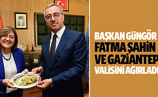 Başkan Güngör, Fatma Şahin ve Gaziantep valisini ağırladı!