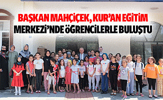 Başkan Mahçiçek, Kur’an eğitim merkezi’nde öğrencilerle buluştu